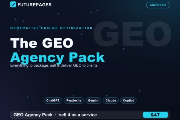 The GEO Agency Pack — Sell Generative Engine Optimization — product cover